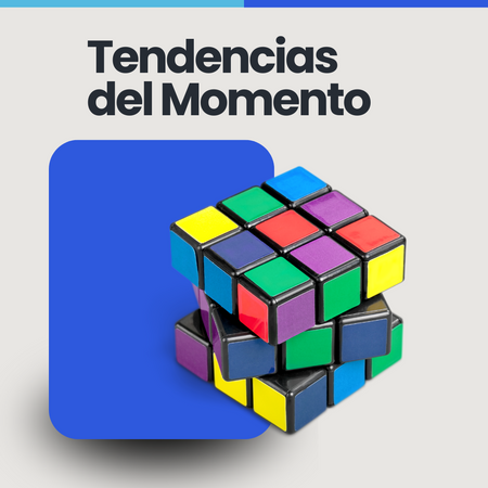 Tendencias del Momento